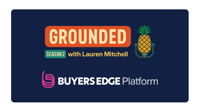 Buyers Edge Platform Launches Season Two of Acclaimed Foodservice Podcast "Grounded"