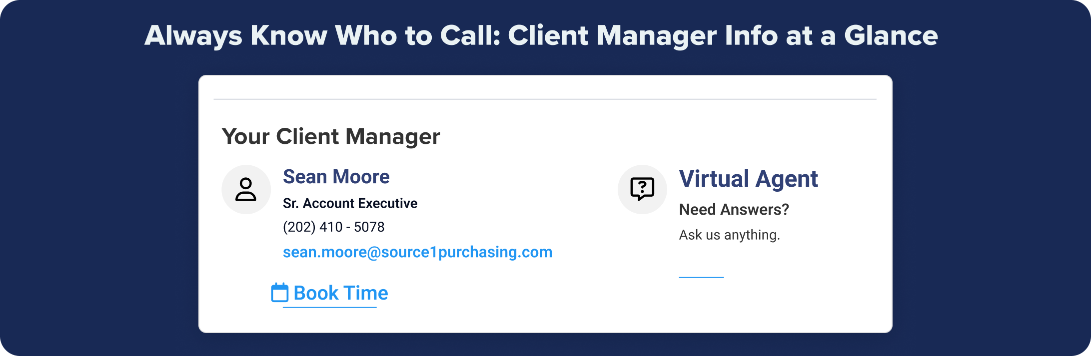 Always Know Who to Call: Client Manager Info at a Glance 