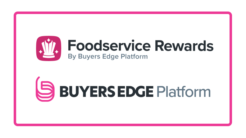 Buyers Edge Platform Launches Foodservice Rewards - The Only GPO Program That Rewards Loyalty