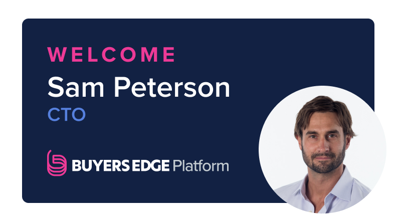 Buyers Edge Platform Names Sam Peterson Chief Technology Officer to Accelerate AI-Driven Innovation